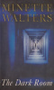 Walters, Minette : The Dark Room