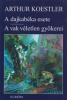 Koestler, Arthur : A dajkabéka esete / A vak véletlen gyökerei