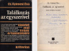 Cs. Gyímesi Éva : Találkozás az egyszerivel - Kísérlet mai líránk értelmezésére  (Dedikált)