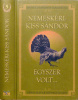 Nemeskéri-Kiss Sándor : Egyszer volt... (Magyar Vadászírók Klasszikusai 5.)