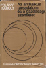 Polányi Károly : Az archaikus társadalom és a gazdasági szemlélet - Tanulmányok