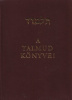 Molnár Ernő : A Talmud könyvei - Az eredeti Talmud szöveg alapján