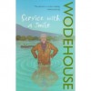 Wodehouse, P. G.  : Service With a Smile