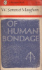 Maugham, Somerset W. : Of Human Bondage