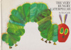 Carle, Eric : The Very Hungry Caterpillar