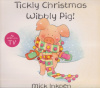 Inkpen, Mick : Tickly Christmas, Wibbly Pig!