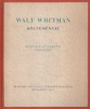 Whitman, Walt  : -- költeményei (A fordító, Keszthelyi Zoltán aláírásával)