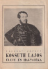 Sárkány József : Kossuth Lajos élete és hagyatéka (Könyvrendelő reklám)