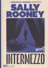 Rooney, Sally : Intermezzo