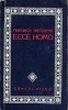Nietzsche, Friedrich : Ecce homo