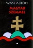 Wass Albert : Magyar szemmel I.-II.-III.