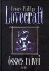 Lovecraft, Howard Phillips : -- összes művei - első kötet