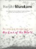 Murakami Haruki : Hard-boiled Wonderland and the End of the World