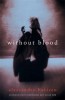 Baricco, Alessandro : Without blood