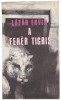 Lázár Ervin : A fehér tigris
