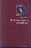 Sacks, Oliver : Antropológus a Marson