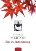 Merton, Thomas : Élet és életszentség