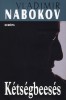 Nabokov, Vladimir : Kétségbeesés