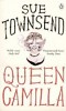 Townsend, Sue  : Queen Camilla