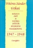 Weöres Sándor - Károlyi Amy : Károlyi Amy és Weöres Sándor kéziratos verseskönyve 1947-1948