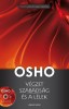 Osho : Végzet, szabadság és a lélek (+DVD melléklet)