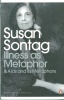 Sontag, Susan : Illness as Metaphor & Aids and its Metaphors