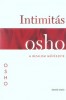 Osho : Intimitás - A bizalom művészete.