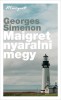 Simenon, Georges : Maigret nyaralni megy