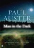 Auster, Paul  : Man in the Dark