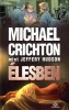 Crichton, Michael  : Élesben