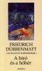 Dürrenmatt, Friedrich : A bíró és a hóhér - Válogatott elbeszélések 1.