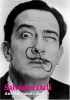 Dali, Salvador : Salvador Dalí: An Illustrated Life