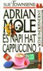 Townsend, Sue  : Adrian Mole és napi hat cappuccino