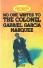 García Márquez, Gabriel : No One Writes to the Colonel