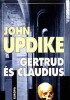 Updike, John : Gertrud és Claudius