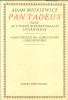 Mickiewicz, Adam : Pan Tadeus vagy az utolsó birtokfoglalás Litvániában. Nemesi történet 1811-12-ből tizenkét verses könyvben.