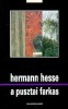Hesse, Hermann : A pusztai farkas