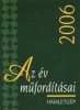 Turczi István : Hamletgép. Az év műfordításai 2006