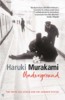 Murakami Haruki  : Underground