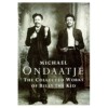Ondaatje, Michael  : The collected works of Billy the Kid