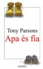 Parsons, Tony : Apa és fia