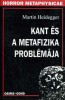 Heidegger, Martin : Kant és a metafizika problémája