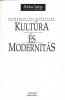 Márkus György : Kultúra és modernitás