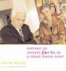 Cixous, Héléne : Portrait of Jacques Derrida as a Young Jewish Saint