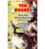 Hughes, Ted : How the Whale Became and Other Stories 