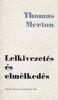 Merton, Thomas : Lelkivezetés és elmélkedés