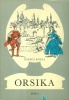 Ignácz Rózsa : Orsika - Dedikált példány