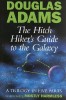 Adams, Douglas : The Hitch Hiker's Guide to the Galaxy
