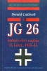 Caldwell, Donald : A JG 26 hadműveleti naplója II. kötet: 1943-1945 - A leghíresebb német vadászrepülő-ezred története