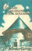 Kerekes György : Polgári társadalmunk a XVII. században - Schirmer János 1625-1674 kassai kereskedő üzleti könyve alapján